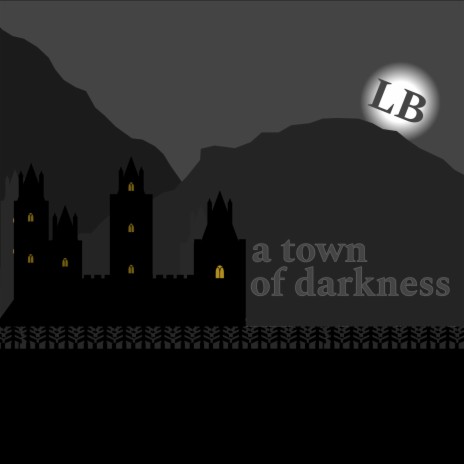 a town of darkness