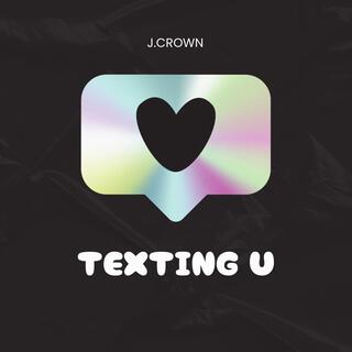 Texting u