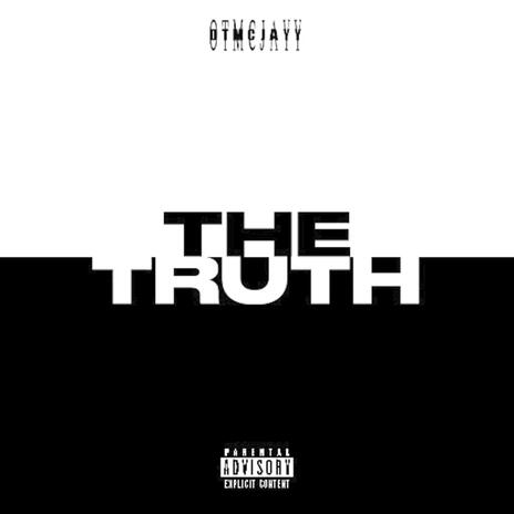 The Truth | Boomplay Music