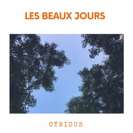 Les beaux jours | Boomplay Music