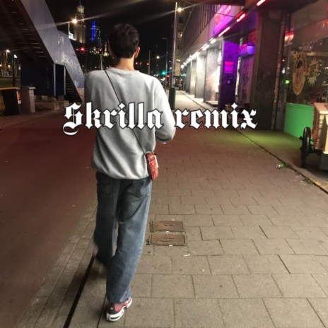 Skrilla (Remix) | Boomplay Music