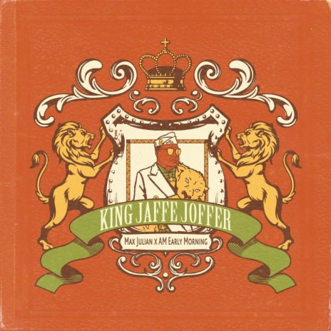 King Jaffe Joffer ft. AM Early Morning
