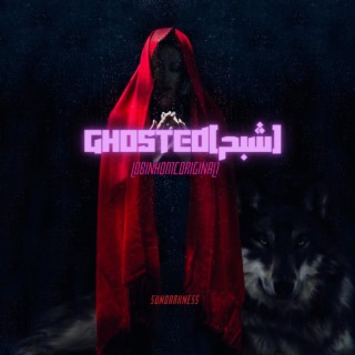 Ghosted(شبح)