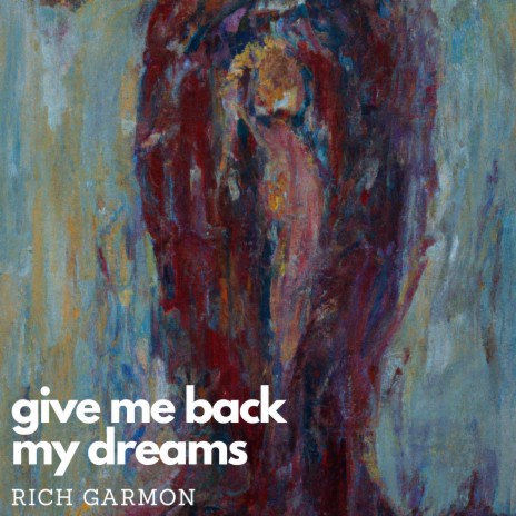 Give Me Back My Dreams