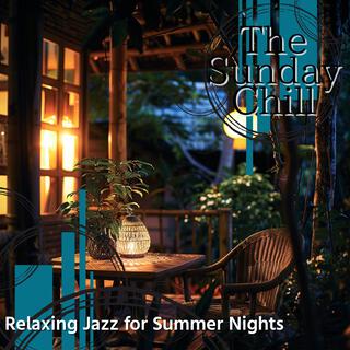 Relaxing Jazz for Summer Nights