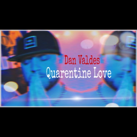 Quarentine Love