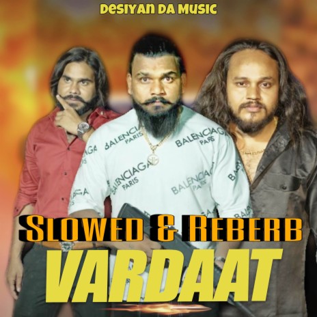 Vardaat (Slowed & Reverb) ft. Beeray Surajpuriya