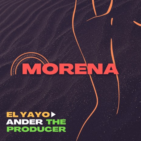 Morena ft. El Yayo Ma | Boomplay Music