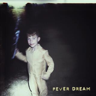 Fever Dream EP