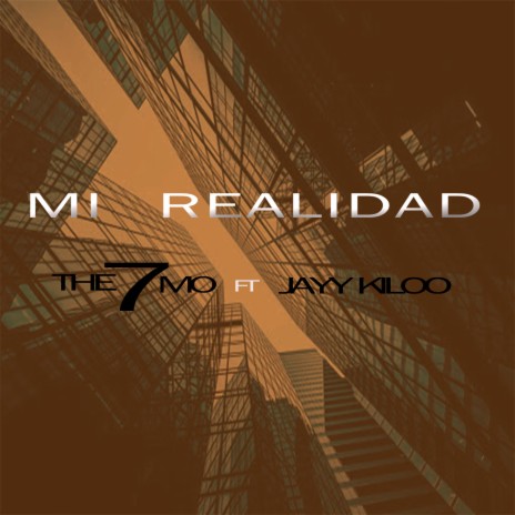 Mi Realidad ft. Jayy Kiloo | Boomplay Music