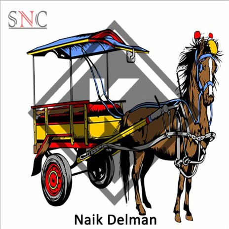 Naik Delman (Pada Hari Minggu) (Original Mix) | Boomplay Music