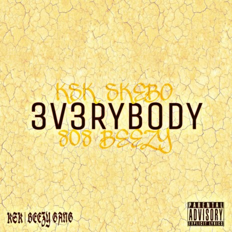 Everybody ft. KSK Skebo | Boomplay Music