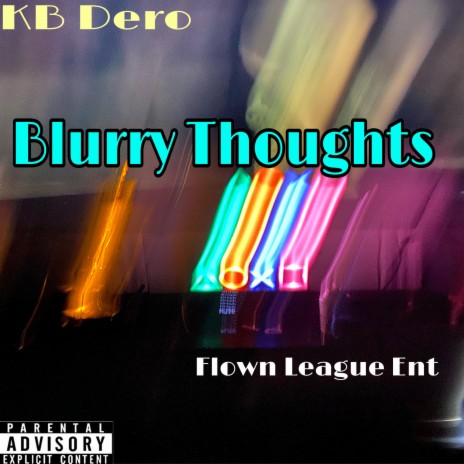 Blurry Thoughts | Boomplay Music