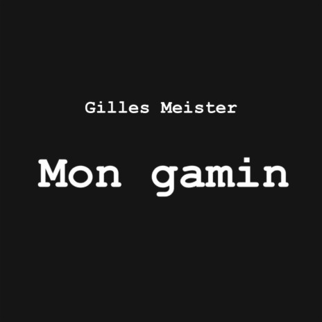Mon gamin (maquette) | Boomplay Music