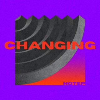 Changing (Radio Edit)