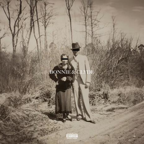 Bonnie & Clyde | Boomplay Music