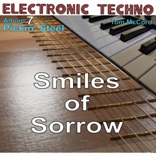 Smiles Of Sorrow