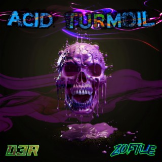 Acid Turmoil