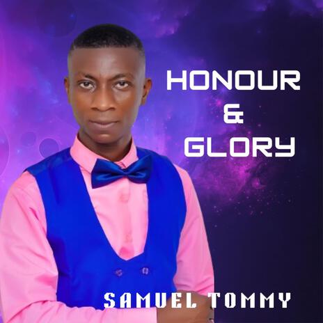 Honour and Glory