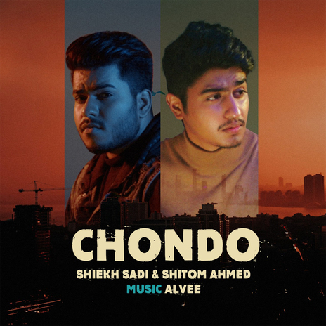 Chondo ft. Shitom Ahmed | Boomplay Music