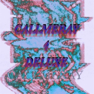 Callmeray 4 Deluxe