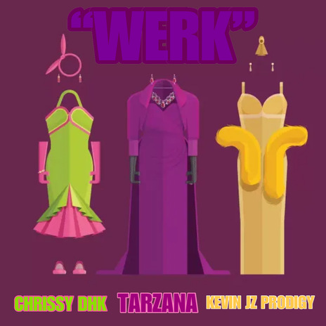 WERK ft. Kevin Jz Prodigy & Tarzana