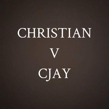 Christian v cjay | Boomplay Music