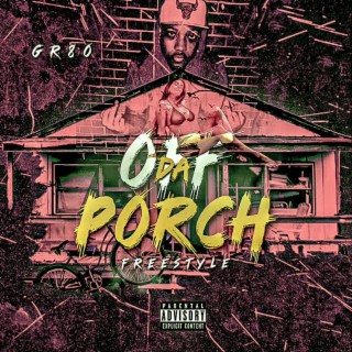 Off Da Porch Freestyle