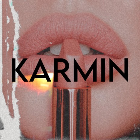 KARMIN | Boomplay Music