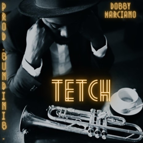 Tetch | Boomplay Music