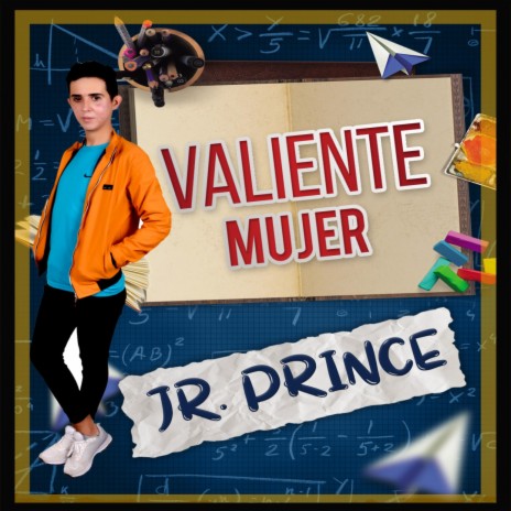 Valiente Mujer ft. Jr Prince