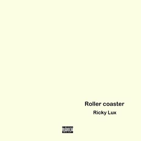 Roller Coaster | Boomplay Music