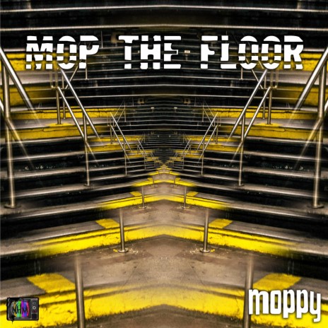 Mop The Floor | Boomplay Music