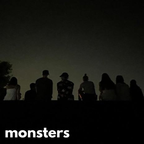 Monsters | Boomplay Music