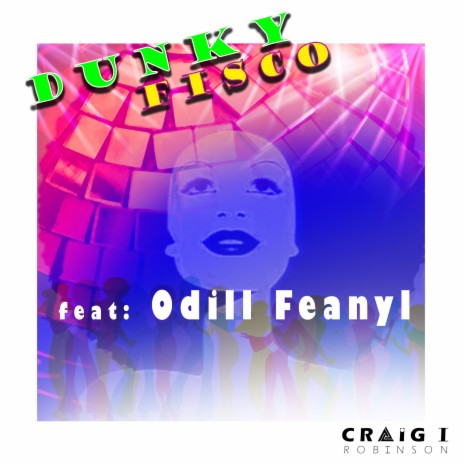 Dunky Fisco ft. Odill Feanyl | Boomplay Music