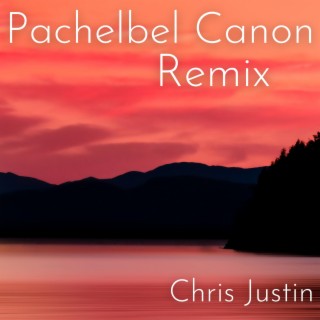 Pachelbel Canon in D (Progressive House Remix)
