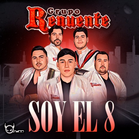 Soy El 8 | Boomplay Music