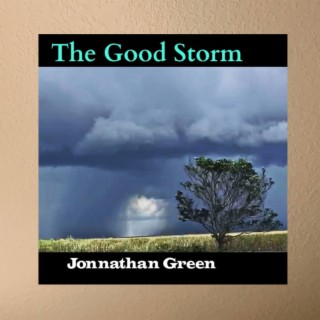 The Good Storm