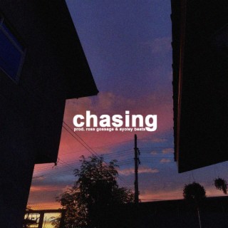 Chasing lyrics | Boomplay Music
