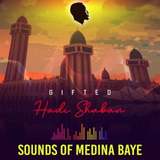 Sounds of Medina Baye