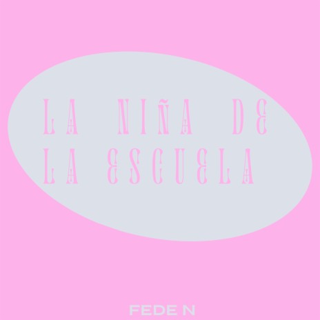 La Niña de la Escuela | Boomplay Music