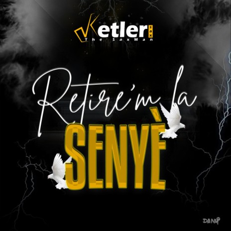Retirem La Senyè | Boomplay Music