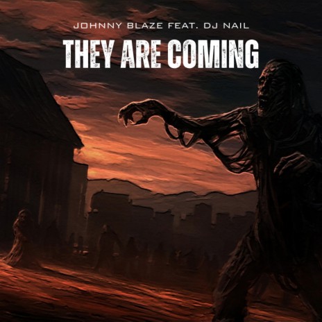 They Are Coming ft. DJ Nail