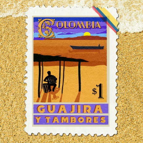 Colombia (Guajira y Tambores)