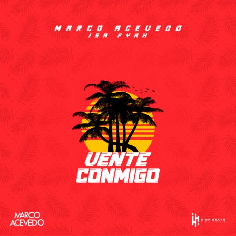 Vente Conmigo ft. Isa Fyah | Boomplay Music