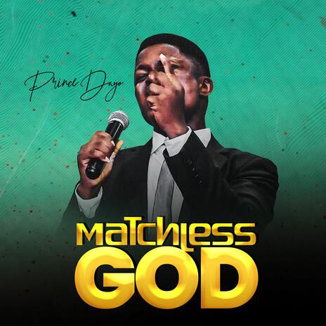 Matchless God | Boomplay Music