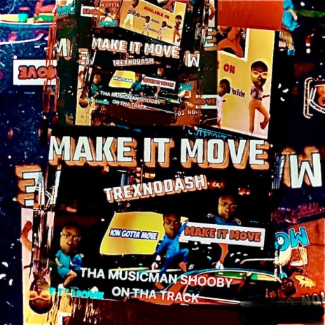 MAKE IT MOVE | Boomplay Music