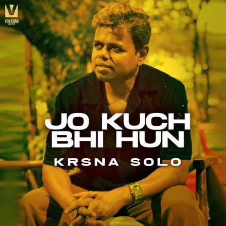 Jo kuch Bhi Hun | Boomplay Music