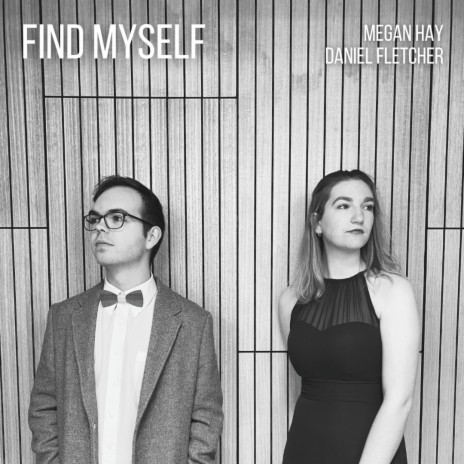 Find Myself ft. Megan Hay | Boomplay Music