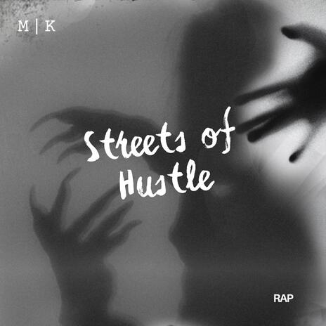 Streets of Hustle | Boomplay Music